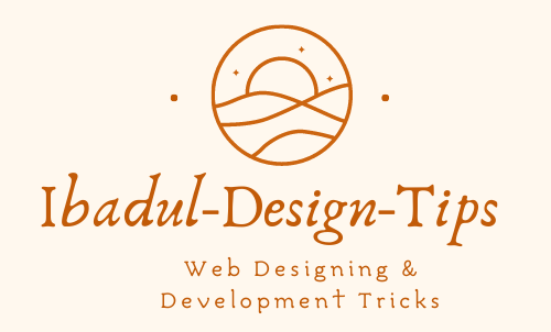 Ibadul Designing Tips – Web Designing & Development Ideas